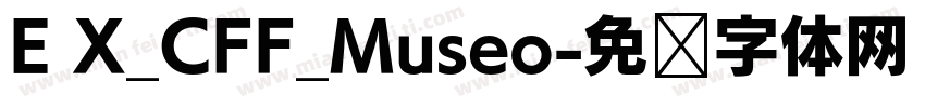 E X_CFF_Museo字体转换